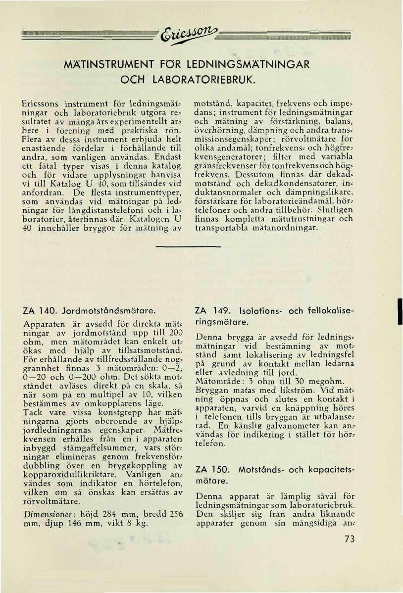 >&d^9&>ä MÄTINSTRUMENT FOR LEDNINGSMÄTNINGAR OCH LABORATORIEBRUK.