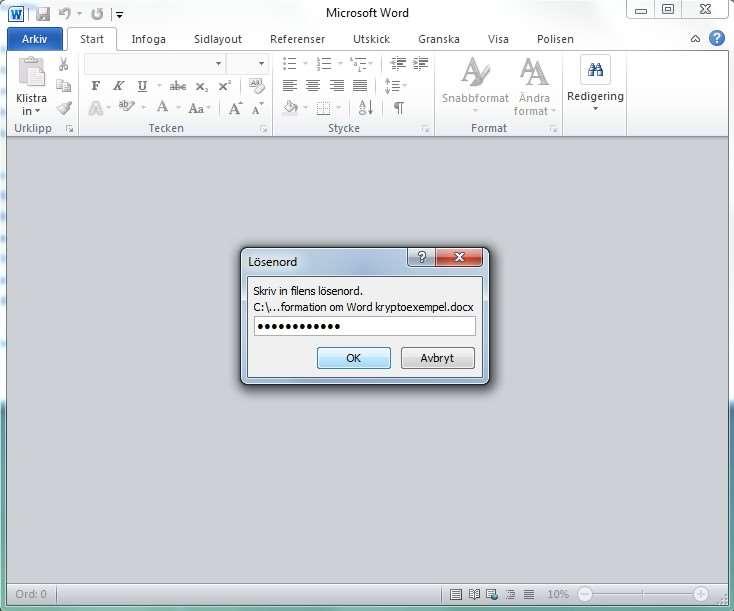 3 3. Din Microsoft Word fil är nu krypterad, endast de som känner till lösenordet kan komma åt innehållet. Filen bifogas i dina e- postmeddelanden i vanlig ordning.