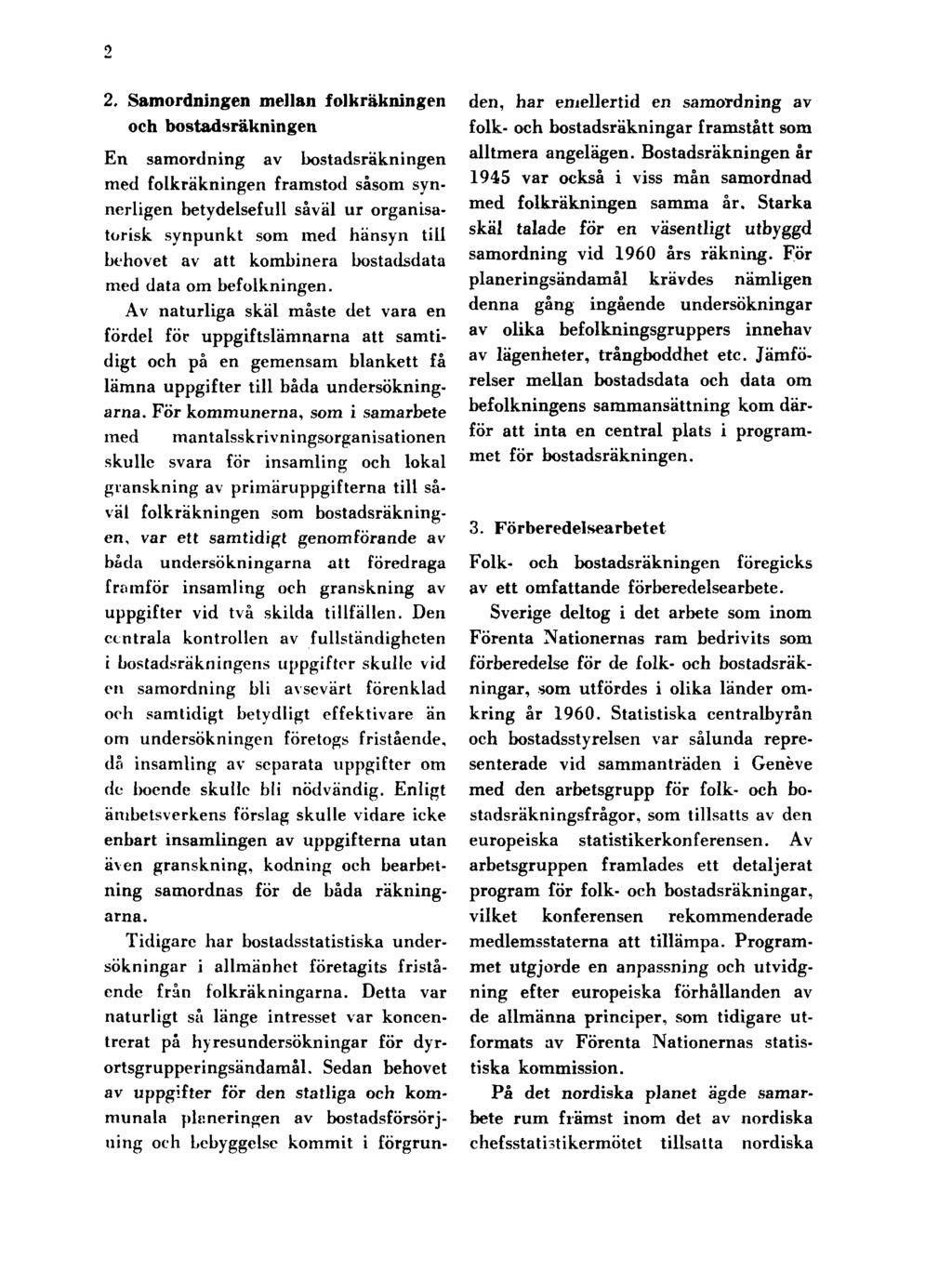 2 2. Samordningen mellan folkräkningen och bostadsräkningen 2.