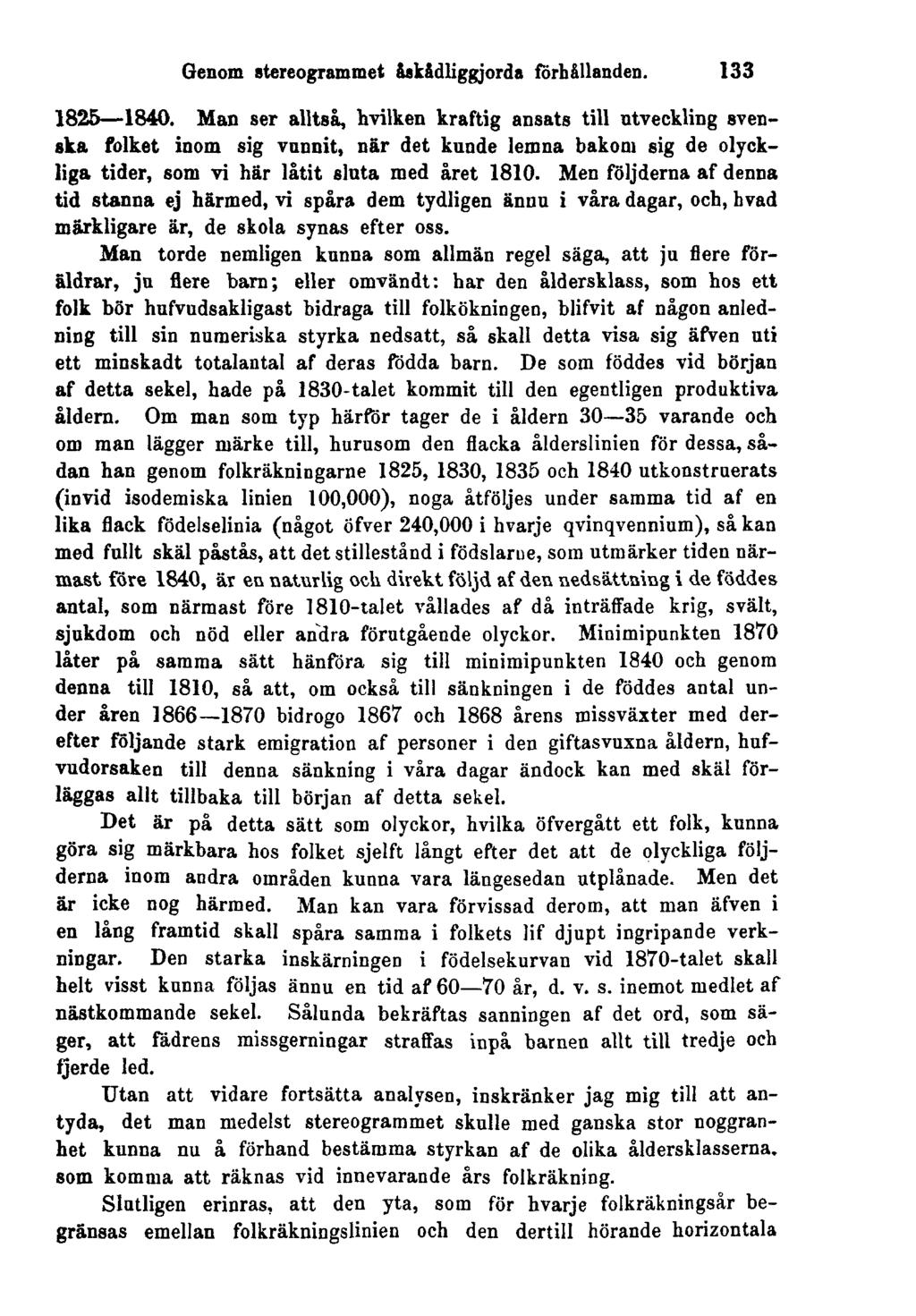 Genom stereogrammet åskådliggjorda förhållanden. 133 1825 1840.