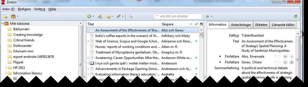 Starta Zotero Till vänster kan du organisera dina referenser i mappar I mitten visas