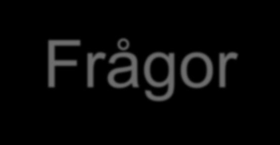 Frågor?