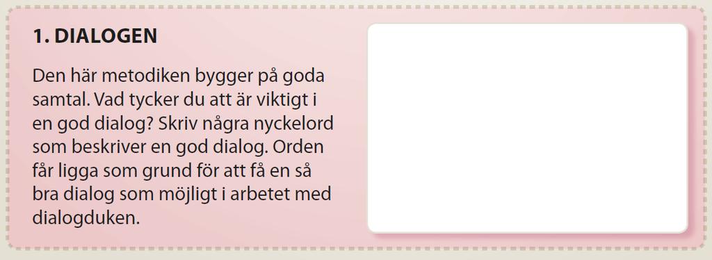 27 uppfattning. Personalen betonade även vikten i att alla är ärliga, samt har en förmåga att ge och ta konstruktiv kritik.