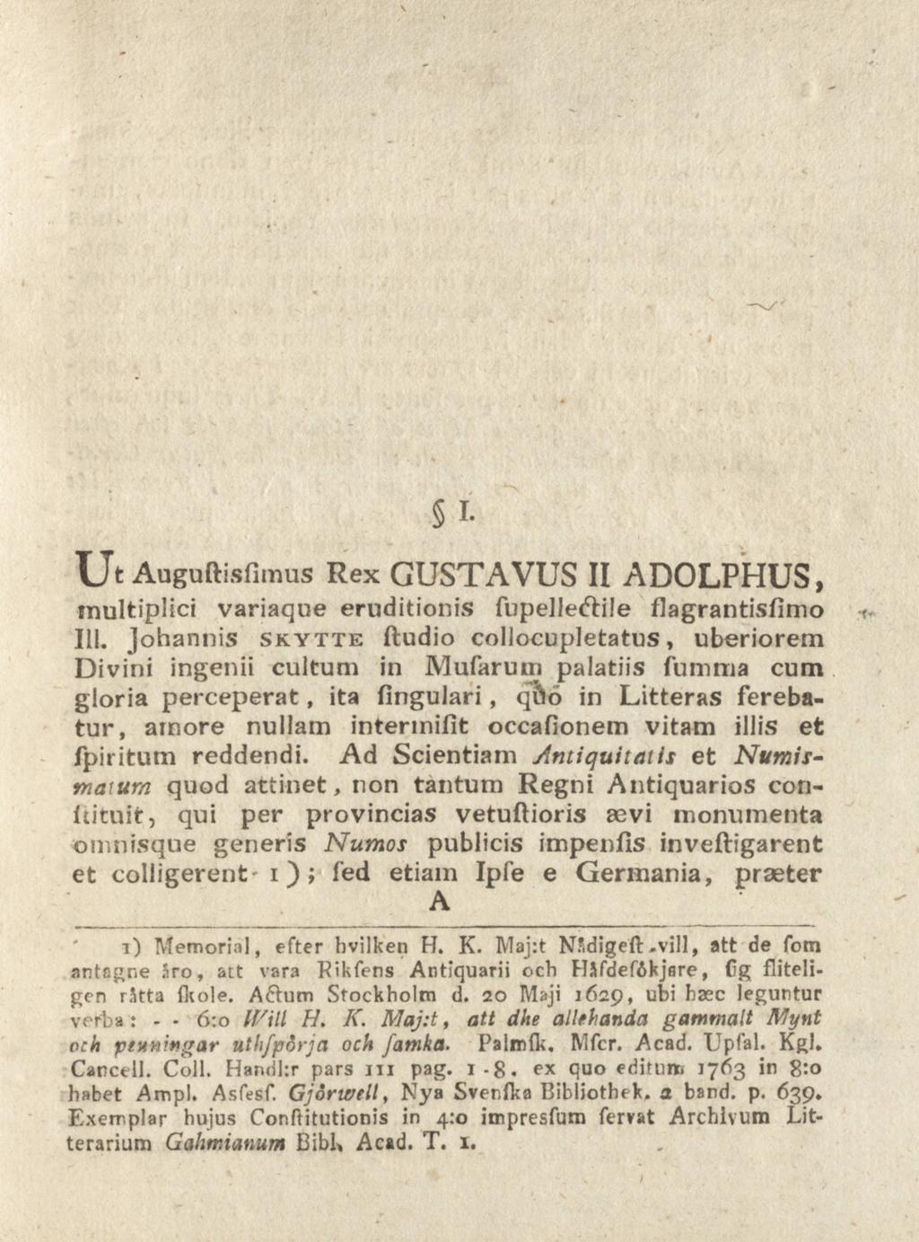 51 Ut Auguftisfimus Rex GUSTAVUS II ADOLPHUS, multiplici variaque eruditionis Uupellecftile flagrantisfimo 111.