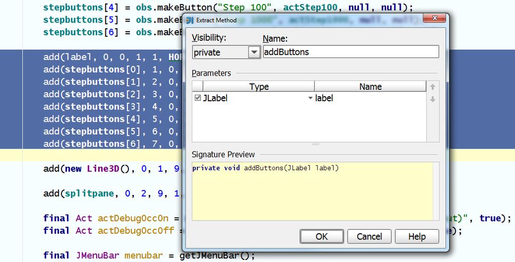 Stöd för refactoring Gör en metod (funktion) för många olika saker?