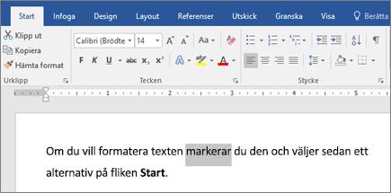 7 Formatera Text Oavsett om du börjar med ditt dokument med en tom sida eller baserat på en mall lägger du själv till innehållet genom att skriva text och formatera den.