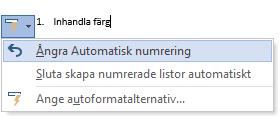 11 Punkter, nummer och flernivålistor 11.1 Punkter Du kan snabbt lägga till punkter eller numrering på befintliga textrader, eller så kan Word skapa listor automatiskt medan du skriver.