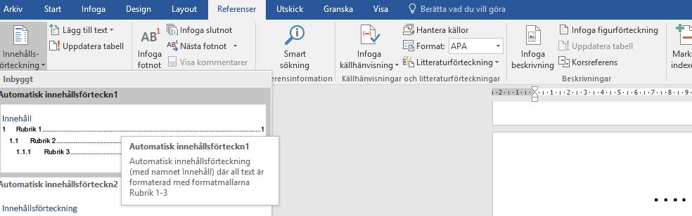 22.14 Innehållsförteckning (mall) Gå till sidan med punkterna och sedan referenser innehållsförteckning och den första i listan Verfiera