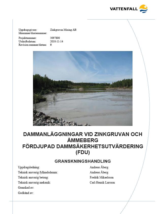 Comprehensive dam safety evaluations - FDU A comprehensive and systematic evaluation of all aspects relating to dam safety including design, monitoring results, deposition of tailings and plans for