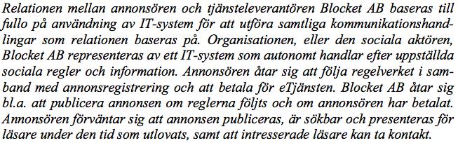 Regel 5: etjänster används i samband med social interak9on via IT- system KommunikaJon och