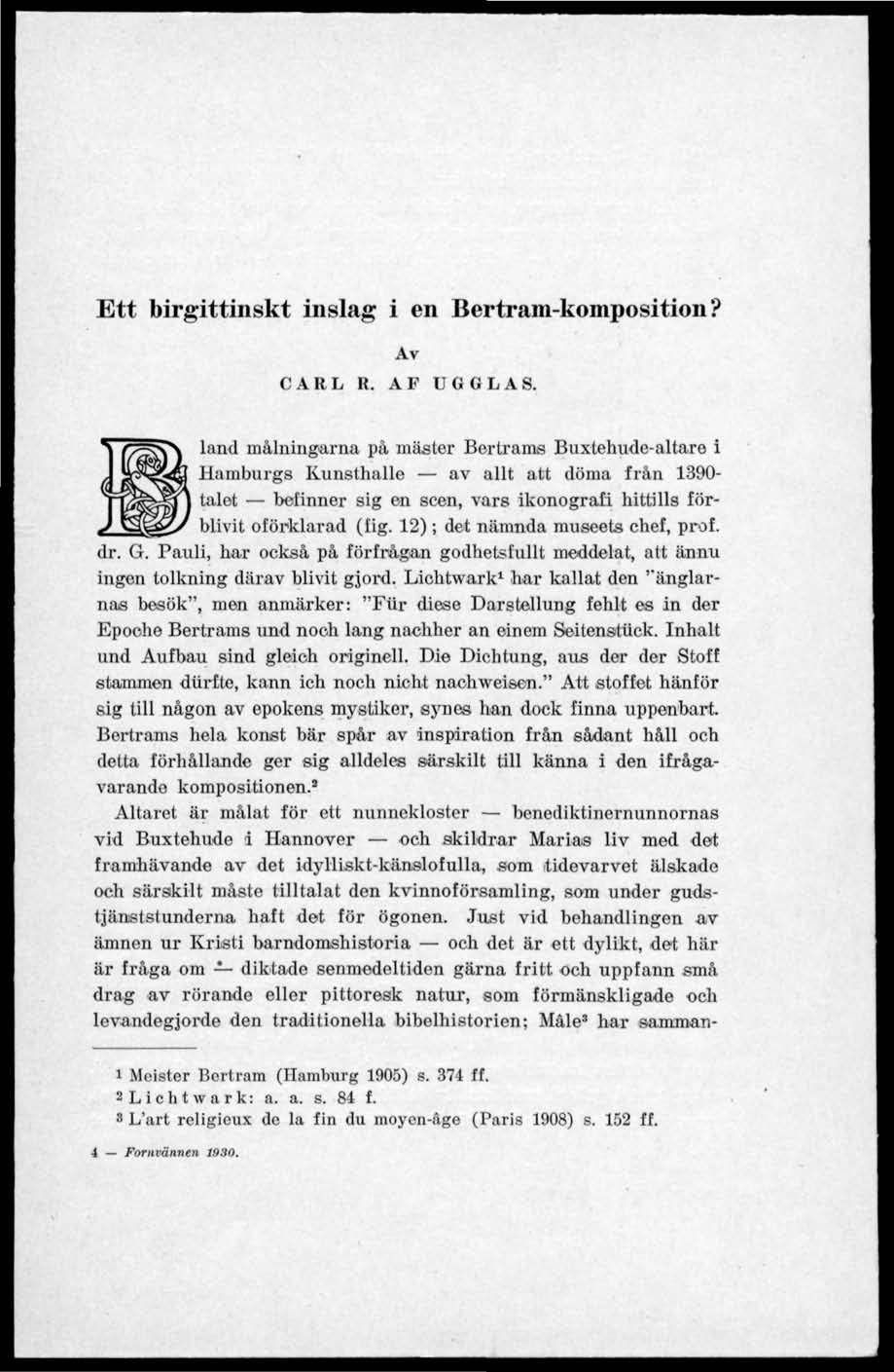 Ett birgittinskt inslag i en Bertram-komposition? Av CARL R. AF UGGLAS.