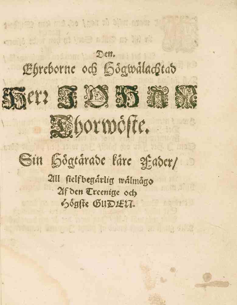 Hern Johan Thorwöste Den.