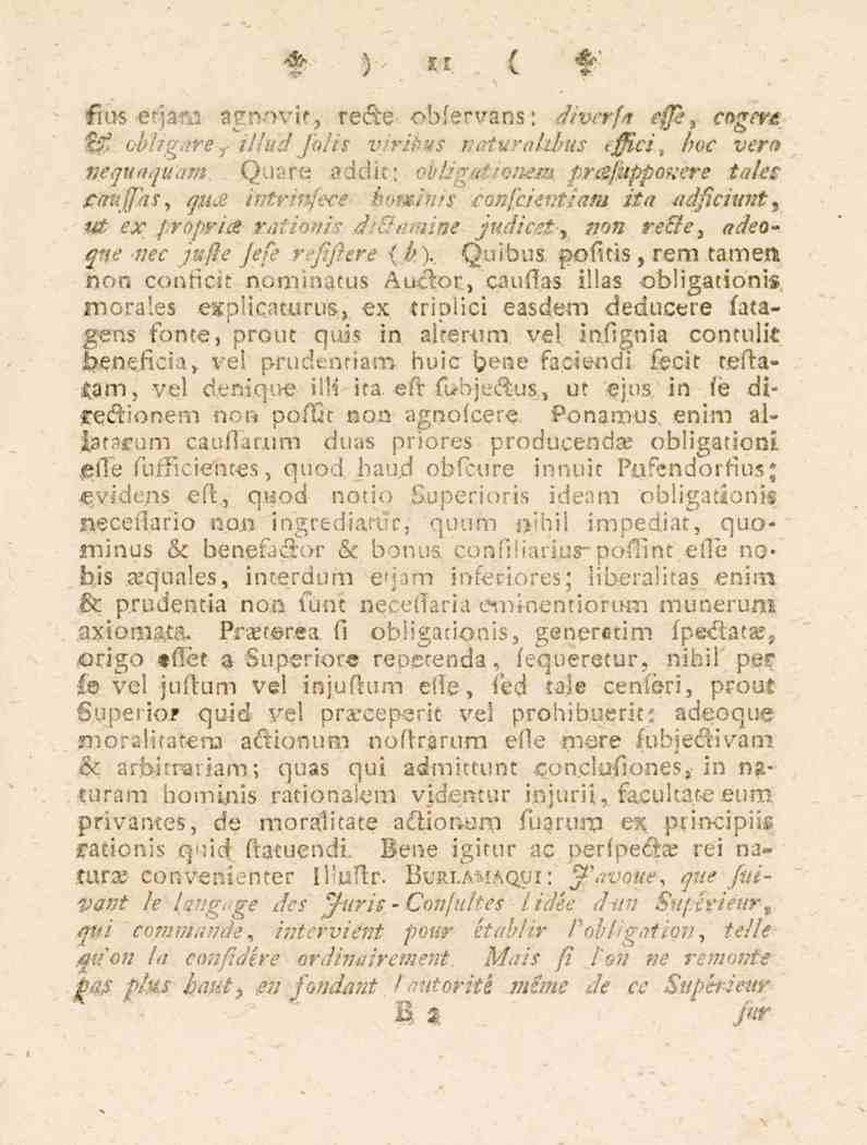 11 fuis _eqa«agnovit, rede obfervans: divcrfa effe3 cnger f obl/gare, illud Jblis virjtws naturalibus ejfici, hoc ver nequaquam.