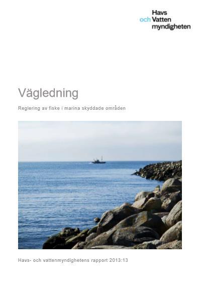 Vägledning- fiskereglering i MPA Uppdateras Ny grundförordning för fiske (EU)