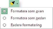 1 Tabeller Infoga rader och kolumner Om du i efterhand upptäcker att du behöver lägga till ytterligare information i din kalkyl är det bra att veta hur du infogar rader och kolumner.