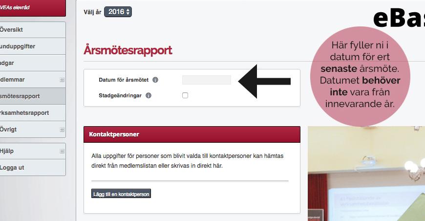 Ett årsmöte kan vara mötet då ni valde styrelse, beslutade om en budget eller antog stadgar. 4.