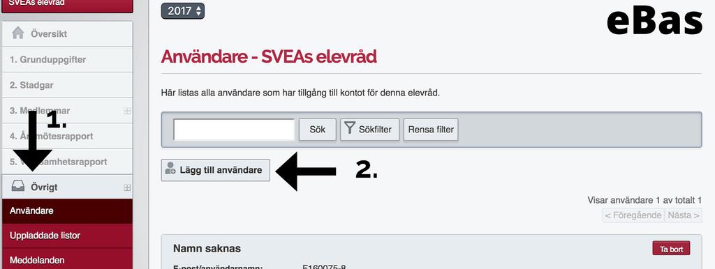 Övrigt - lägg till användare Vill ni att flera ska kunna logga in på kontot kan ni skapa användare. Användarna loggar in med sin egen mailadress och ett eget lösenord.