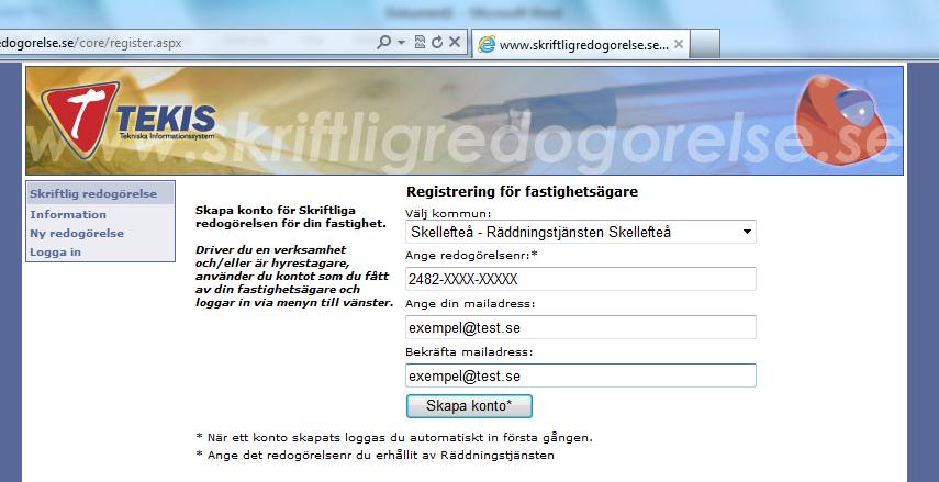 3. Skapa nytt konto Skapa konto genom att ange: a. Välj kommun: Skellefteå kommun Skellefteå b.