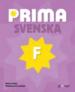 BASLÄROMEDEL F 6 SVENSKA Gör alla till stjärnor! Nyhet Nu även som interaktiv bok!