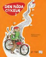 årskurs 1 3 Den röda cykeln 1, 32 s 40650061 69:- Den röda cykeln 2, 32 s 40650078 69:- Den röda cykeln 3, 48 s 40651846 72:- Den