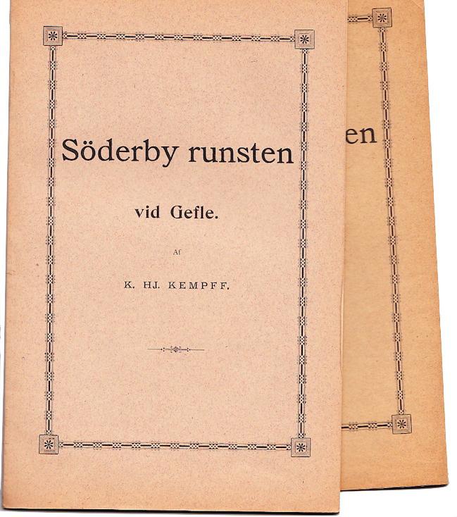21 KURCK, Clas. Om tvänne nyfunna runstenar i Skåne. Lund, Berlingska, 1888. 8:o. (2),+ 9 s.+ 2 planscher.