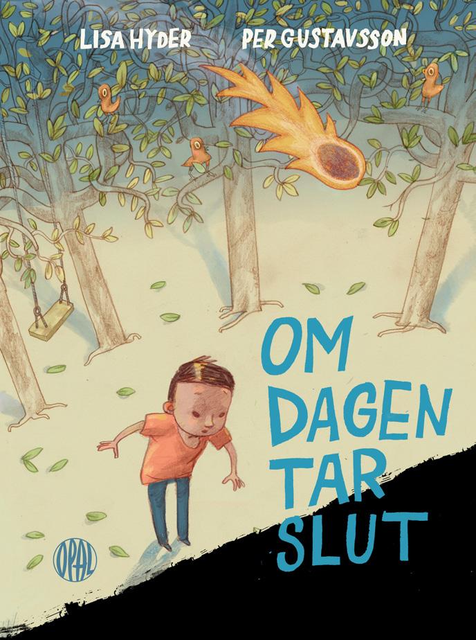 I så fall blir det här den sista sommaren. Då kommer jag inte få reda på vad jag blir när jag blir stor, jag får inte se lillebror växa och jag kommer inte få någon chans att pussa Joline.