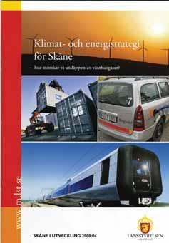 Målen till år 2020 är följande: 50 % förnybar energi 10 % förnybar energi i transportsektorn 20 % effektivare energianvändning 40 % minskning av utsläppen av klimatgaser Långsiktiga prioriteringar är