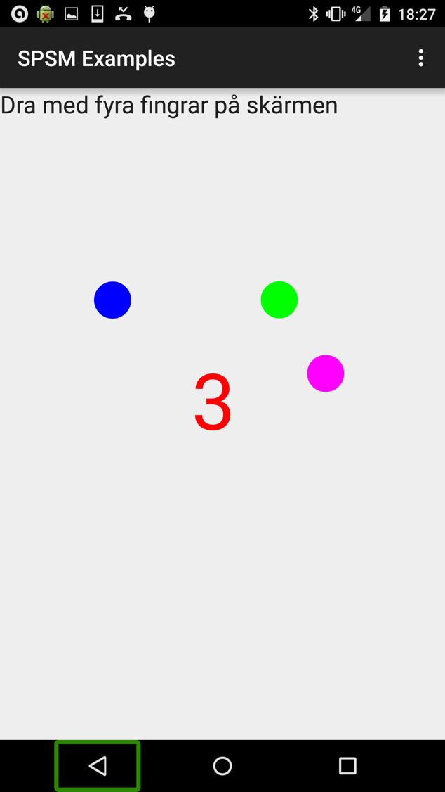 Exempel 4. Varje färgad cirkel motsvarar ett finger. Just här är det alltså tre fingrar i kontakt med skärmen.
