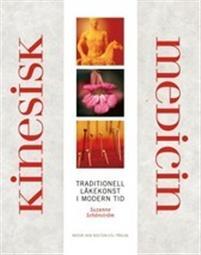 Kinesisk medicin : Traditionell läkekonst i modern tid PDF ladda ner LADDA NER LÄSA Beskrivning Författare: Suzanne Schönström.