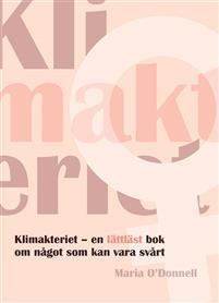 Klimakteriet PDF ladda ner LADDA NER LÄSA Beskrivning Författare: Maria O'Donnell. Alla kvinnor går igenom det. Plötsligt mår man dåligt, känner sig ledsen, och kroppen beter sig annorlunda.