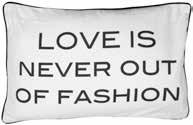 Love is never out of fashion och Privé är uttryck som aldrig går ur tiden och passar därmed