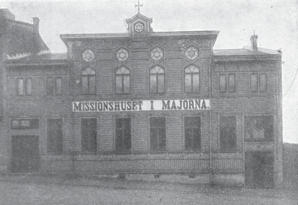 MAJORNAS MISSIONSHUS Foto från 1906 visande den ursprungliga utformningen av fasaden mot gatan.