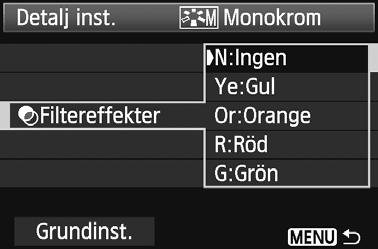 A Anpassa bildegensapern V Monorom inställning För Monorom an du, förutom [Särpa] och [Kontrast], som förlaras på föregående sida, även ställa in [Filtereffeter] och [Toningseffet].