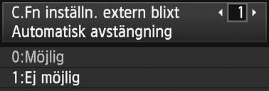 Ställa in funtioner för egen programmering för separat Speedlite Vila funtioner för egen programmering som visas under [C.Fn inställn.