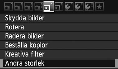 S Ändra storle Du an ändra storle på en bild så att pixelantalet blir mindre och spara den som en ny bild. Det går bara att ändra storle på JPEG 3/4/a/bbilder.