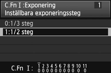 Tryc på nappen <V> för att välja inställning (nummer) och tryc sedan på <0>. Upprepa steg 2 och 3 om du vill ställa in andra funtioner för egen programmering.