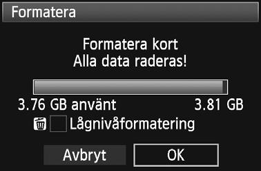 Vid behov överför du bilderna till exempel till en dator innan du formaterar ortet. 1 Välj [Formatera]. På flien [5] väljer du [Formatera] och trycer sedan på <0>.