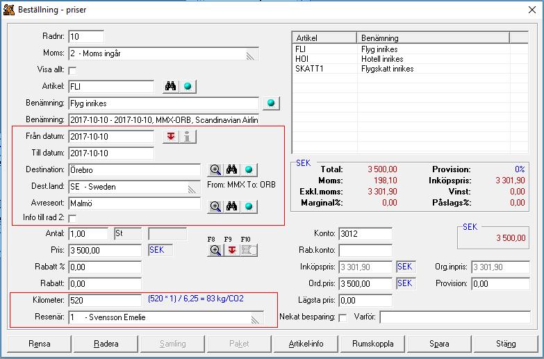 När man skapar en order ser prisrutan lite annorlunda ut än i vanliga fall. I det här fallet har vi leverantören SAS som i detta exempel används för att flyga från Malmö till Örebro.
