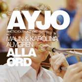 22 23 NORRBOTTEN BIG BAND OCH AYJOS SKIVUTGIVNINGAR Grammisnominerad! Nominerad till en amerikansk Grammy!