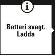 markant vid temperaturer en bra bit under fryspunkten. Om du bär träningsenheten under din jacka hjälper du till att hålla den varmare och öka drifttiden. MEDDELANDEN OM SVAGT BATTERI Svagt batteri.