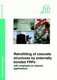 ISBN13 9-78-0-419-25300-6 Retrofitting of Concrete Structures by Externally Bonded FRPs with Emphasis on
