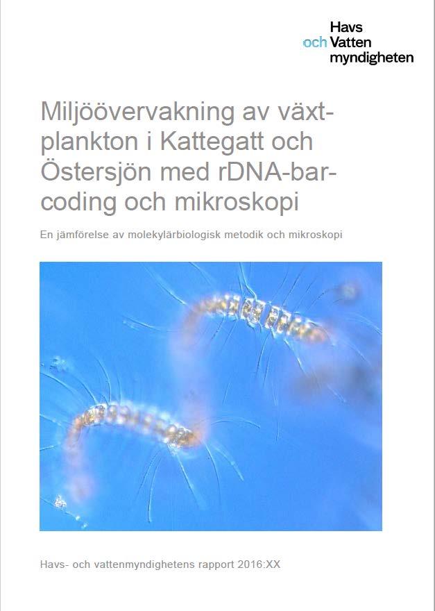 Resultat från tidigare, liknande undersökning Resultat från rdna metabarcoding visade på en mycket större biodiversitet jämfört med data från mikroskopi.