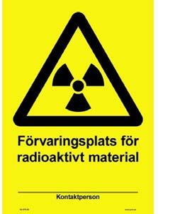 Hantering av strålkällor Inköpsrutiner Leveranser av alla radionuklider till laboratorier vid US och HU skall ske via Radionuklidcentralen, RNC.