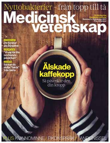 I Medicinsk Vetenskap kan du läsa om de allra senaste forskningsrönen inom medicin och hälsa