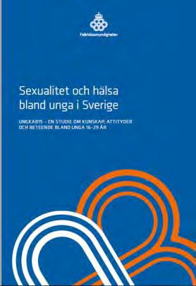 Sexualitet och hälsa bland unga i Sverige Randomiserad, befolkningsbaserad enkätundersökning bland 30 000 unga. Datainsamling via SCB.