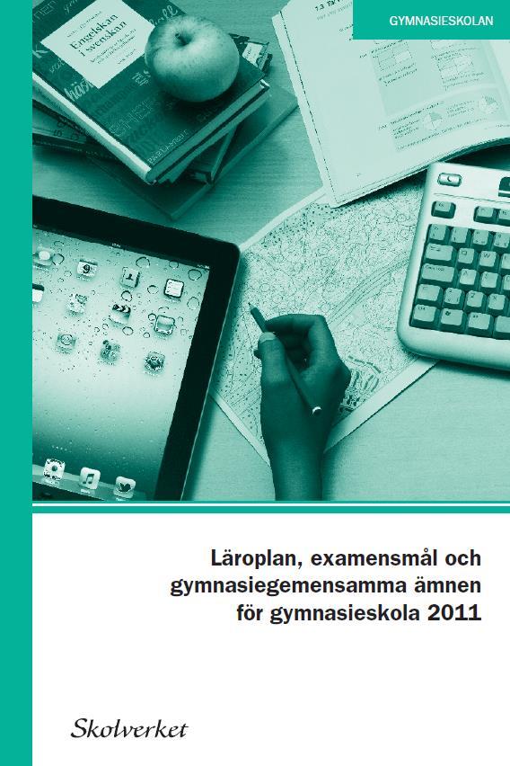 Styrdokumentsförändringar 1. Skolans värdegrund och uppgifter 2.