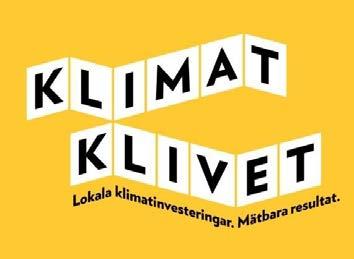 Klimatklivet Naturvårdsverket http://www.naturvardsverket.se/klimatklivet 600 miljoner kronor per år kommer att delas ut för klimatinvesteringar för 2016, 2017 och 2018.