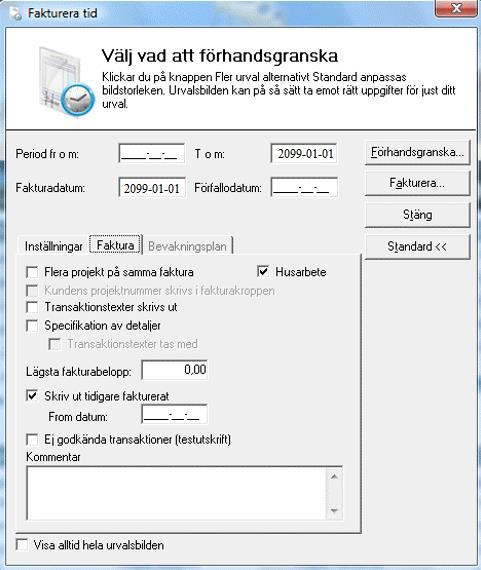 Fakturor från Tidredovisningen Om du fakturerar via tidredovisningen i Bearbeta Fakturera tid Automatfakturering (Affärssystem: Bearbeta Tidredovisning Tjänstefakturering Automatfakturering) finns