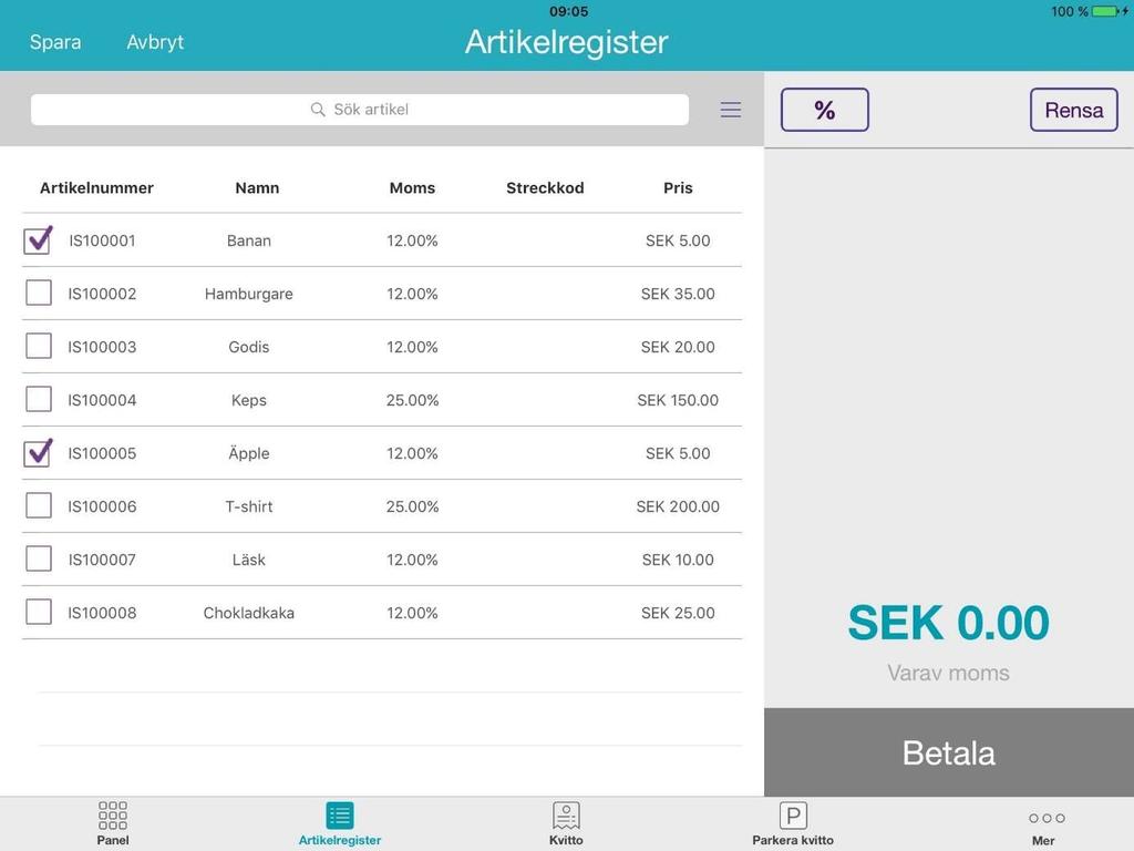 Skapa en snabbknapp Tryck på Välj, bocka för de artiklar du vill inkludera och tryck på