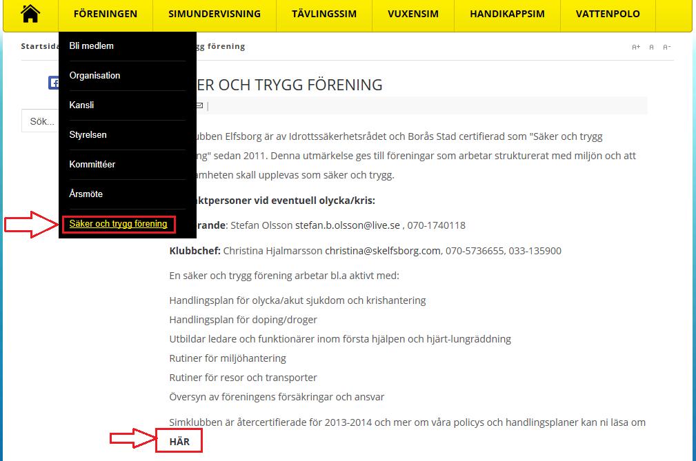 15 Försäkring och olycksfall 15.1 Försäkring och olycksfall Simföreningar som är medlemmar i Svenska Simförbundet har en olycksfallsförsäkring för sina utövare.